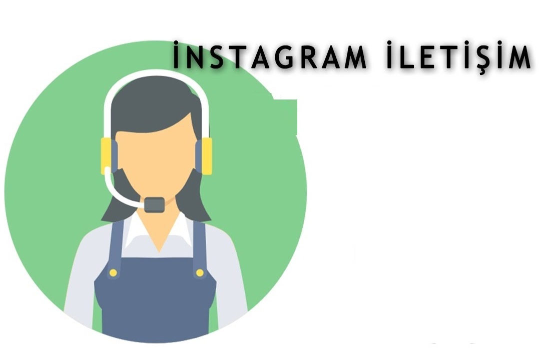 Instagram iletişim müşteri hizmetleri numarası Instagram iletişim müşteri hizmetleri numarası